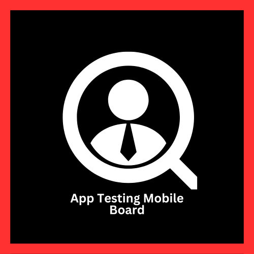 App Testing Mobile Board